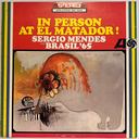 Sérgio Mendes & Brasil '65 - In Person At El Matador