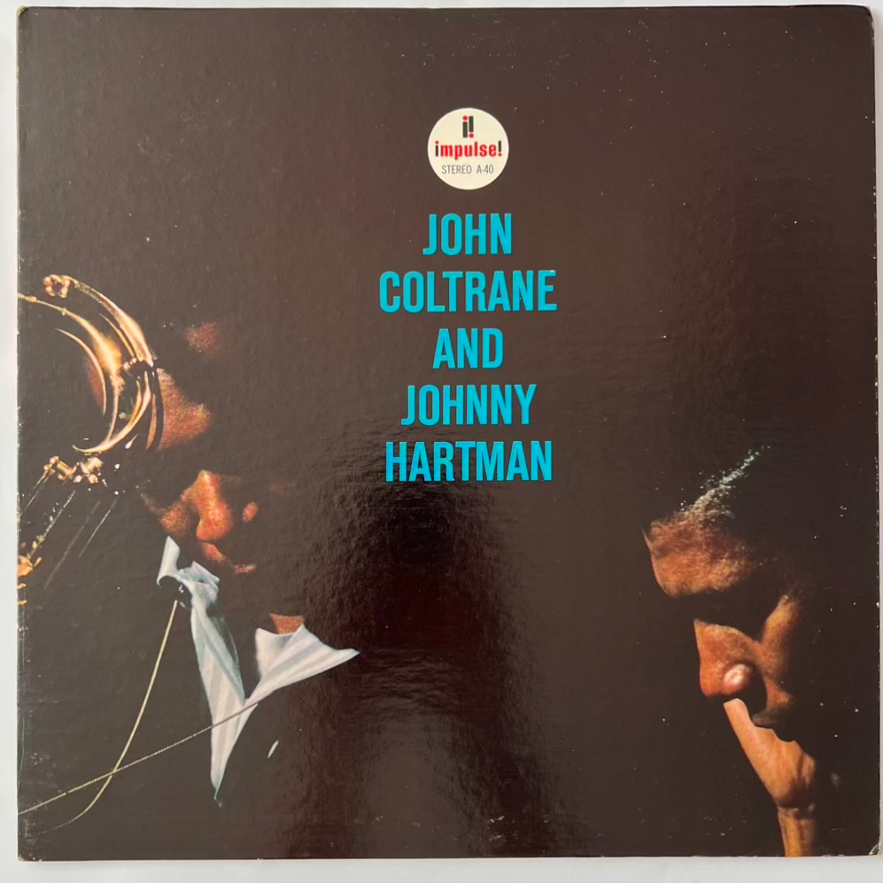 John Coltrane And Johnny Hartman