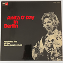 Anita O'Day - Anita O'Day In Berlin, Recorded Live At The Berlin Jazz Festival