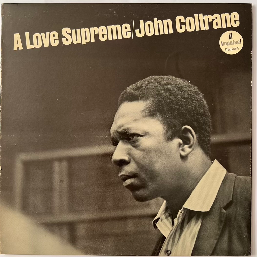 John Coltrane – A Love Supreme